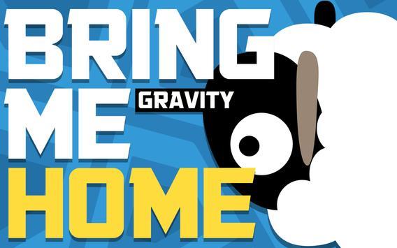 Bring me home Gravity screenshot image 1_latestmodsapk.com